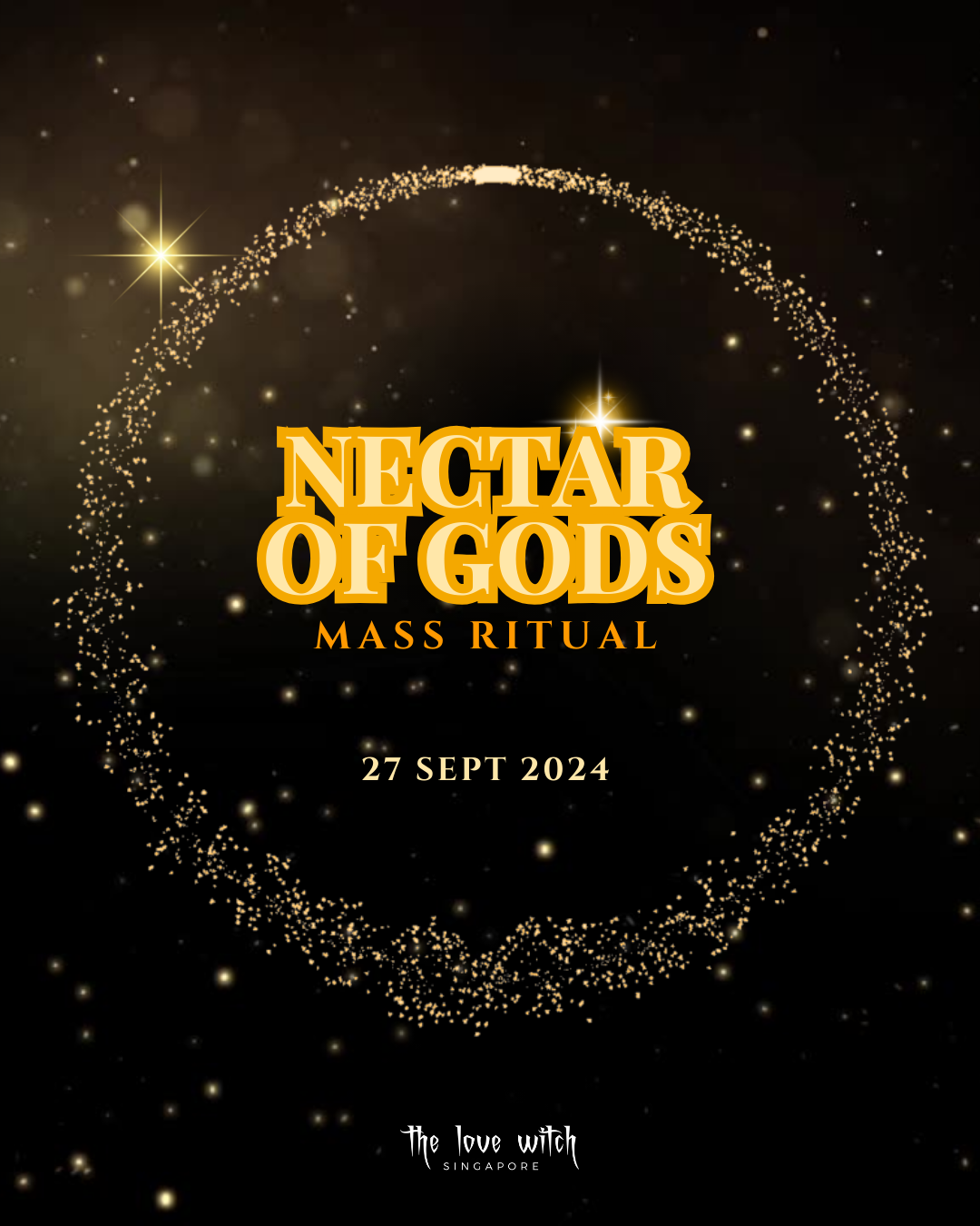 💰 Nectar of Gods Mass Ritual (27 Sept 2024) 💰 THE LOVE WITCH SINGAPORE