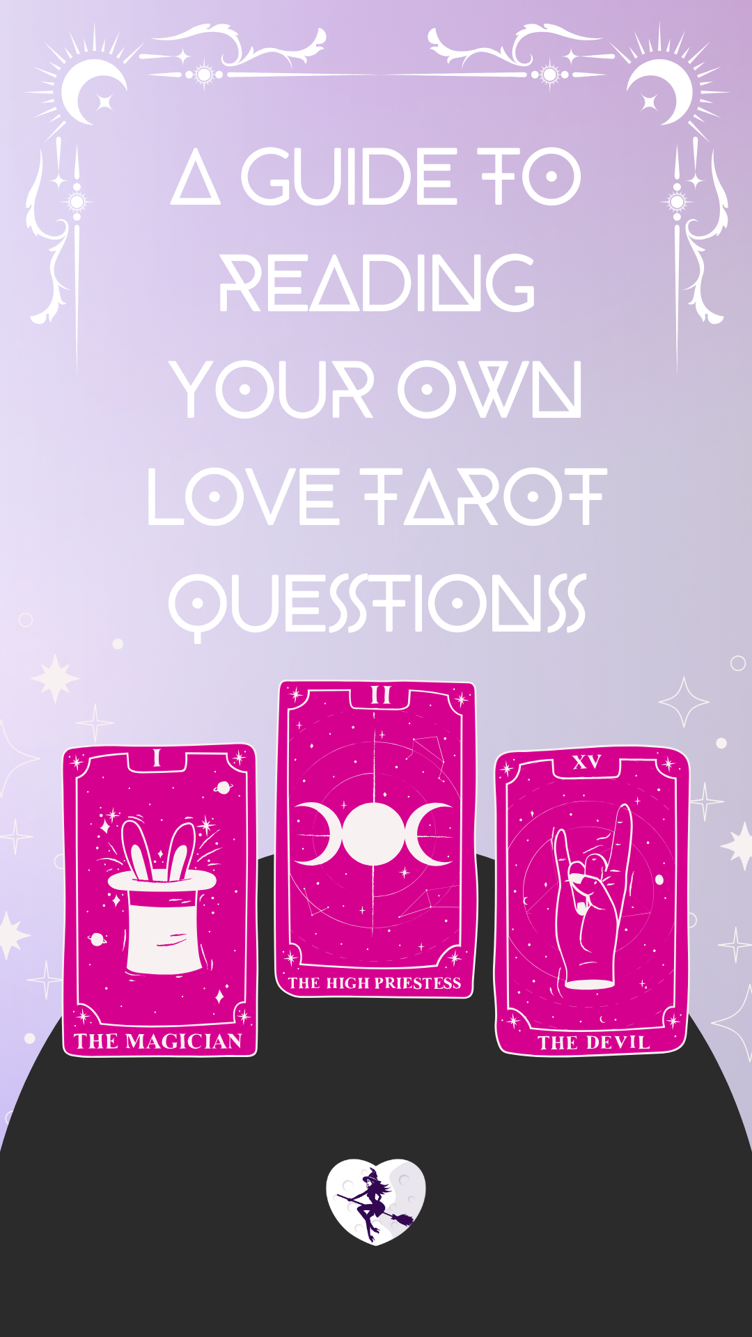 A Guide to Reading Your Own Love Tarot Questions – THE LOVE WITCH SINGAPORE