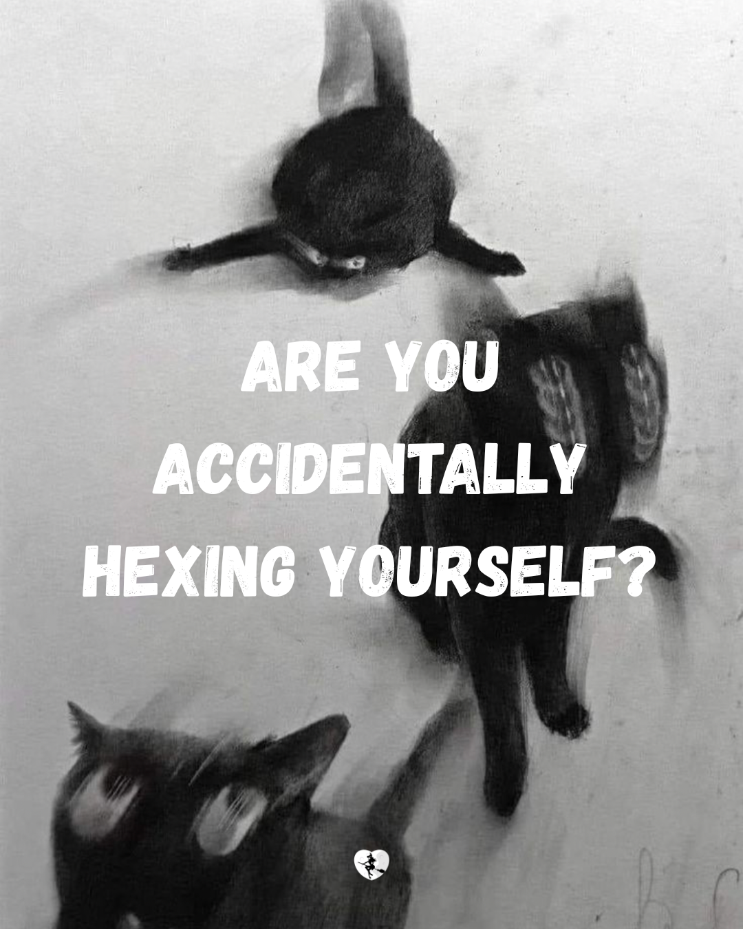 Are You Accidentally Hexing Yourself?