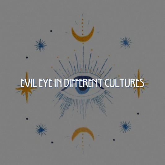 Evil Eye in Different Cultures