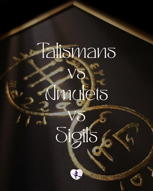 Talismans vs Amulets vs Sigils