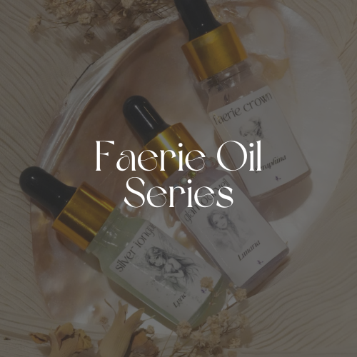 Faerie Oil Series