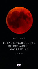 Total Lunar Eclipse Blood Moon Mass Ritual (3 Mar 2026)