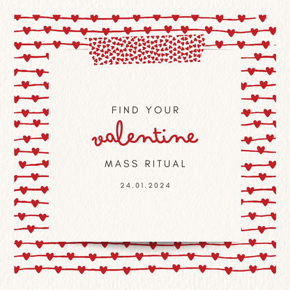 Find Your Valentine Mass Ritual (24 Jan 2025)