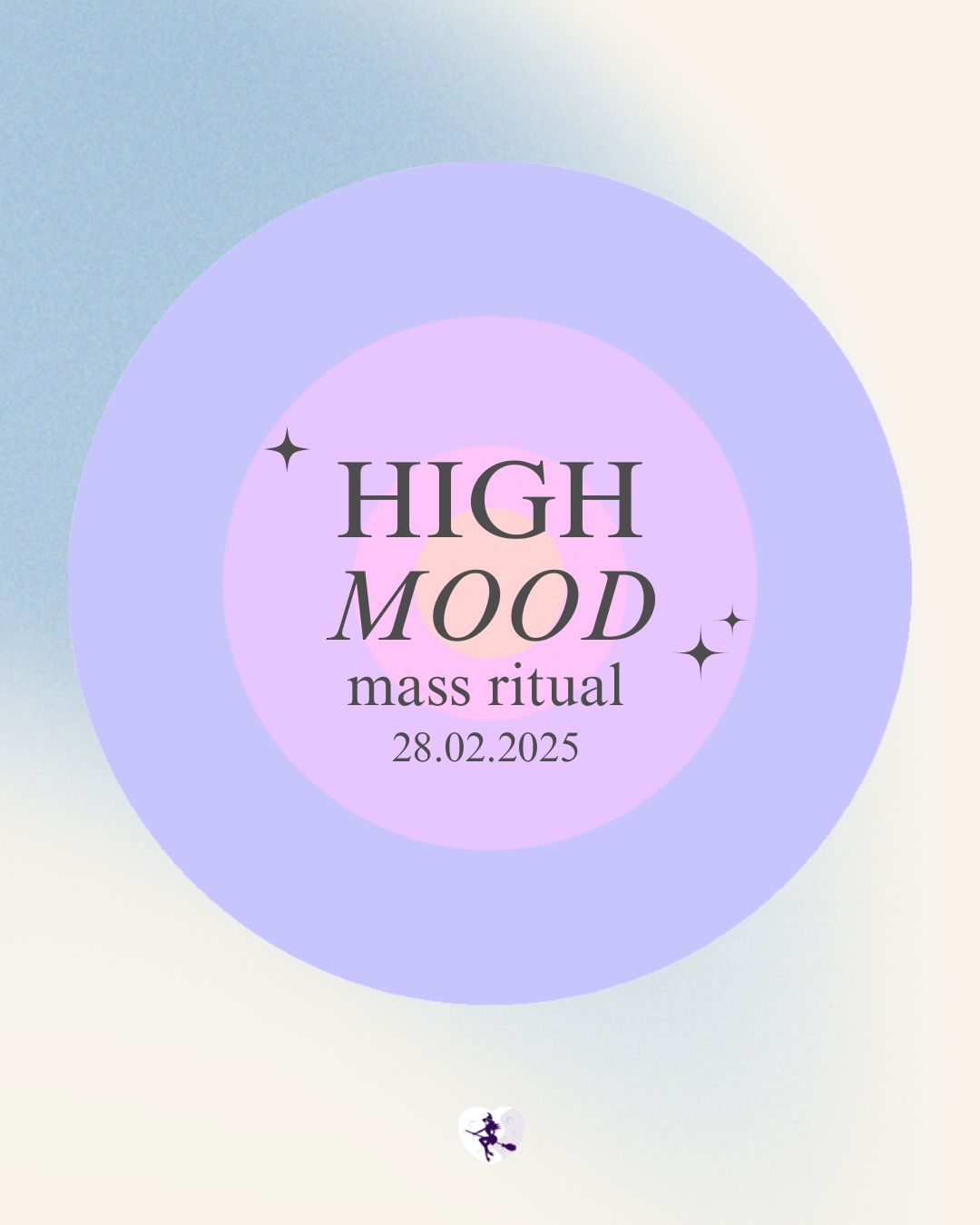 High Mood Mass Ritual (28 February 2025)