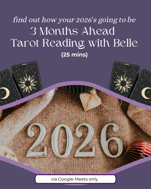 [FIND OUT YOUR 2026] 3 MONTHS AHEAD Tarot Reading with Belle (Online Google Meets)
